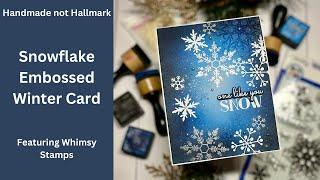 Dramatic Ink Blending | Embossed Snowflakes | Whimsy Stamps | 2024