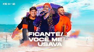 Kamisa 10 - Ficante / Você Me Usava | Na Vibe do K10 RJ