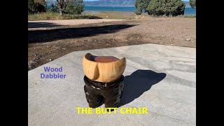 Butt Chair