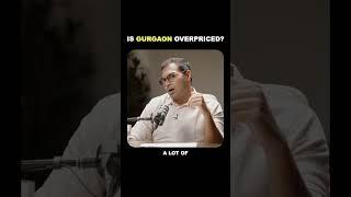 Is Gurgaon Really Overvalued Today?