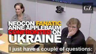 Neocon fanatic Anne Applebaum confronted on Ukraine