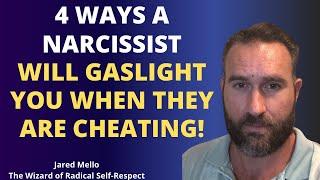 4 Ways A Narcissist Will Gaslight You When They Are Cheating! #gaslighting #cheating