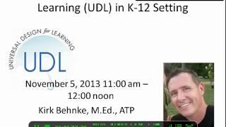 The Basics of Universal Design for Learning (UDL) in K 12 Settings - 60 minutes