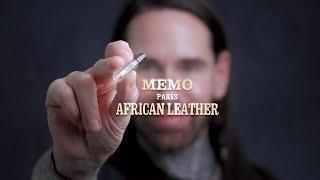 Perfumer Reviews 'African Leather' - MEMO Paris