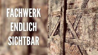 Fachwerk endlich sichtbar - Sanierung Fachwerkhaus