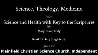 Science, Theology, Medicine, from Science and Health with Key to the Scriptures by Mary Baker Eddy