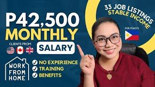 SAHOD: P42,500 MONTHLY: NO EXPERIENCE - Stable Work From Home PH w/ TRAINING! 100% LEGIT!