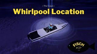 How To Find Whirlpool in Fisch | Whirlpool Location | Roblox