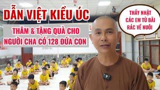 DẪN GĐ VIỆT KIỀU ÚC ĐI THĂM & TẶNG QUÀ + TIỀN CHO 128 BÉ MỒ CÔI (MÁI ẤM PHÚC LÂM )