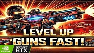 How To Level Up Weapon Fast  #bloodstrikelive#bloodstrike