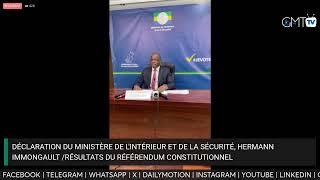 [Direct]  Déclaration d'Hermann Immongault, Ministre de l'Intérieur et de la Sécurité