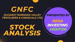 GNFC Stock Analysis 2023