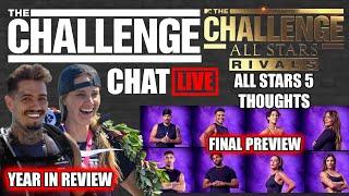 The Challenge Year in Review, S40 Finals Preview, All Stars 5 LIVESTREAM w/Chantele & Kahuna