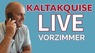 KALTAKQUISE Live- Gespräch mit dem Vorzimmer - derLÖSER macht's vor!