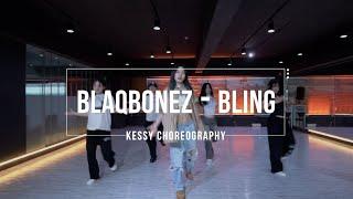 걸스Girls Class (학생반) | Blaqdonez - Bling | Kessy Choreography | PM 6:30 (월수)