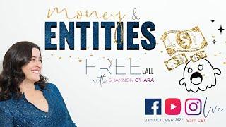 Money & Entities - Live with Shannon O'Hara