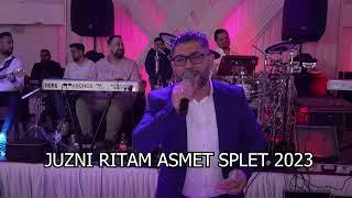 JUZNI RITAM ASMET SPLET 2023   Live  █▬█ █ ▀█▀