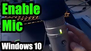 How to enable the Microphone? (Windows 10, Allow Desktop apps to access the microphone)