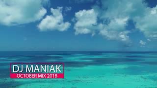 dj maniak - october mix 2018