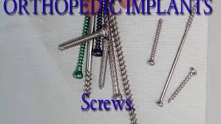 Orthopedic implants- All about screws