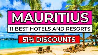 Top 11 Best Hotels and Resorts in Mauritius (2025)