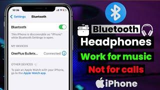 Fix Bluetooth Headphones/Earphones Work For Music But Not For Calls on iPhone