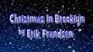 Christmas In Brooklyn by Erik Frandsen