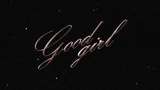 YB Neet - Good Girl (Official Lyric Video)