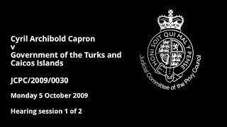 Cyril Archibold Capron v Government of the Turks and Caicos Islands