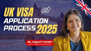 UK Visa Application Process 2025