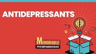 Antidepressants Mnemonics (Memorable Psychopharmacology Lecture 3)