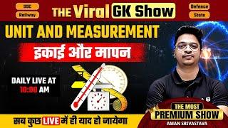 Units and Measurements | The Viral GK Show by Aman Sir | SSC LAB