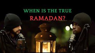 When is the True Month of Ramadan