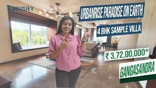 Urbanrise Paradise On Earth Gangasandra | 4 Bhk Sample Villa Tour | Urbanrise Gangasandra Bangalore