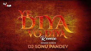 YE DIYA 🪔 VO DIYA || new trending song || BASS BUSTED VIRAL SONG DJ SONU PANDEY