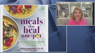 Dietitian Carolyn Williams shares healthy meal options to heal chronic inflammation