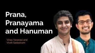 Prana...The Life Force : Prana, Pranayama and Hanuman