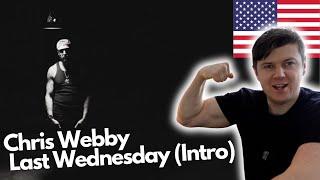 Chris Webby - Last Wednesday (Intro) M/V' - IRISH REACTION