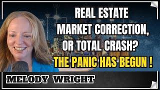 ⏰ Housing market update, the panic has begun  -Melody Wright