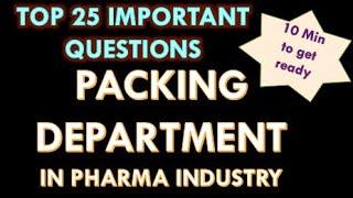 Packing in Pharmaceutical Analysis l Packaging in Pharma industry Interview Question and answers