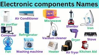 all electronic components names and pictures | best kitchen appliances | household appliances