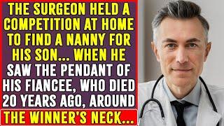 A SURGEON HELD A COMPETITION AT HOME TO FIND A NANNY FOR HIS SON. WHEN HE SAW THE WINNER'S PENDANT…