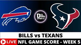 BUFFALO BILLS VS HOUSTON TEXANS LIVE  NFL Game Score Play-by-Play Week 5 - OCT 6, 2024