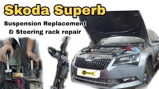 Suspension problem in Skoda Superb |Steering rack repair | Skoda Superb front suspension replacement