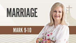 Marriage | Mark 9-10