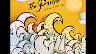 The Parlor - The Time of the Dragonflies