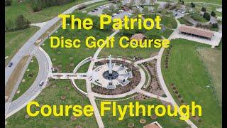 Course Flythrough - The Patriot Disc Golf Course at Triad Park