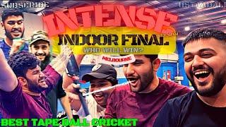 Fingerbitting Indoor TapeBall Cricket Final.  UstaadAli