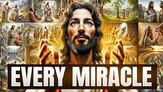 The 37 MIRACLES of Jesus Christ  Every Miracle Recorded in the Gospels (KJV)