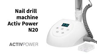 Activ Power nail drill machine N20